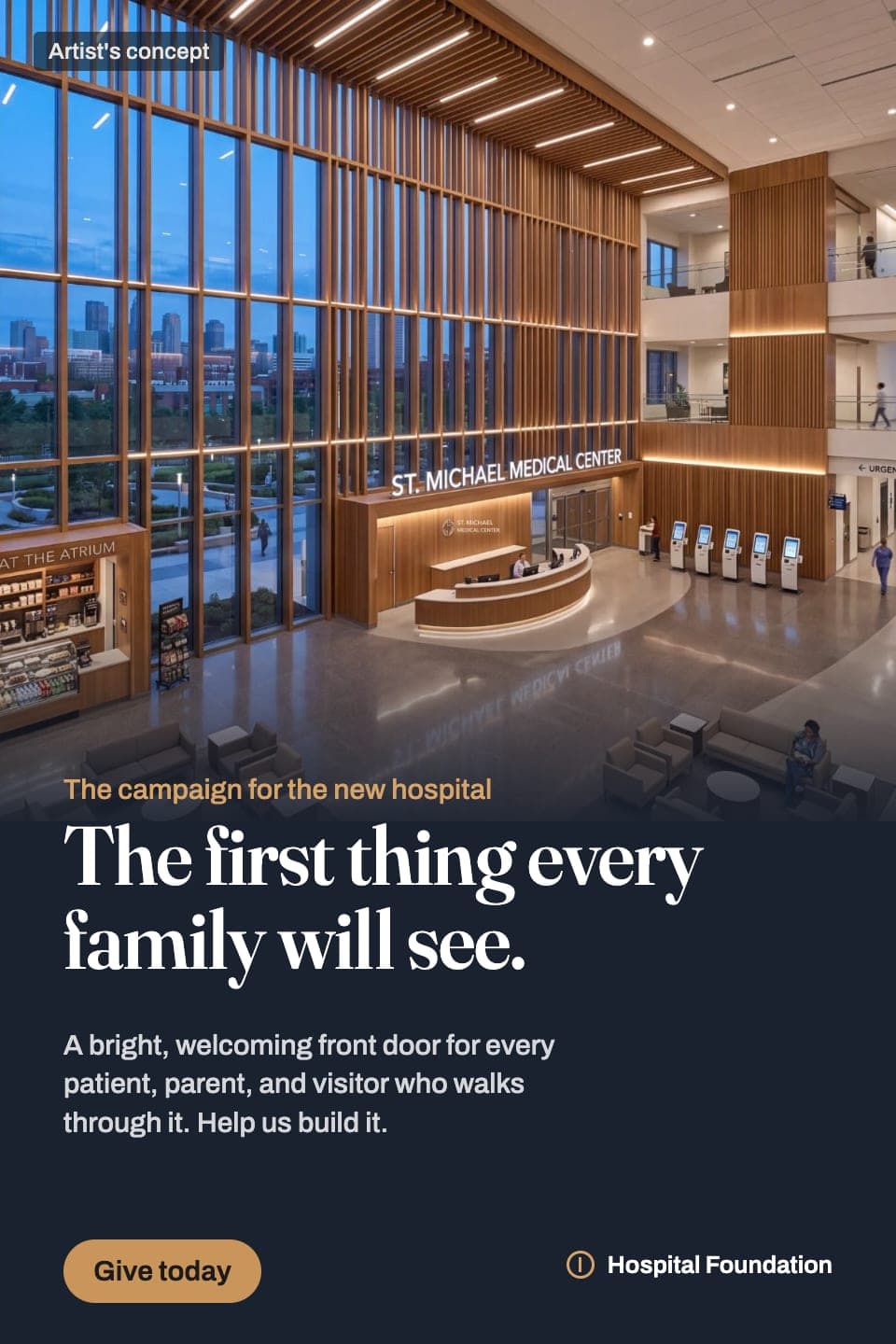 Donor campaign poster featuring the hospital atrium: The first thing every family will see
